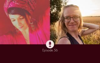 Image with a photo of Aurora Sunu, a white, dark-haired woman in pink headdress, and Lisa Jara, a white woman in purple shirt smiling confidently, text: Episode 56